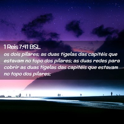 Picture 02 - 1 Reis 7:41 BSL - os dois pilares; as duas tigelas das capitéis - Bible Verse Picture