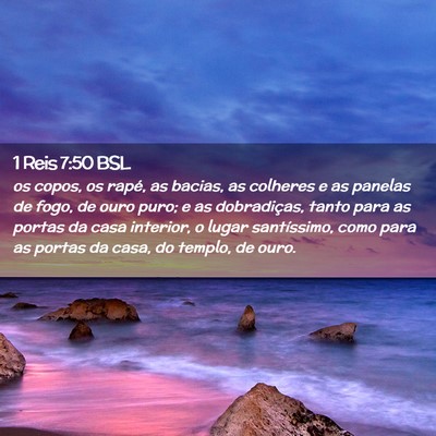 Picture 02 - 1 Reis 7:50 BSL - os copos, os rapé, as bacias, as colheres e as - Bible Verse Picture