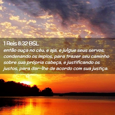 Picture 02 - 1 Reis 8:32 BSL - então ouça no céu, e aja, e julgue seus - Bible Verse Picture