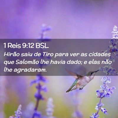 Picture 02 - 1 Reis 9:12 BSL - Hirão saiu de Tiro para ver as cidades que - Bible Verse Picture
