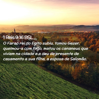 Picture 02 - 1 Reis 9:16 BSL - O Faraó rei do Egito subiu, tomou Gezer, - Bible Verse Picture
