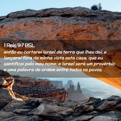 Picture 02 - 1 Reis 9:7 BSL - então eu cortarei Israel da terra que lhes dei; - Bible Verse Picture