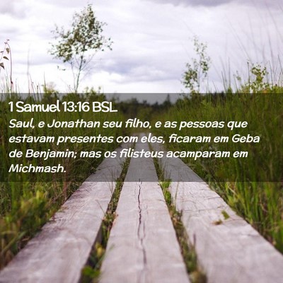 Picture 02 - 1 Samuel 13:16 BSL - Saul, e Jonathan seu filho, e as pessoas que - Bible Verse Picture