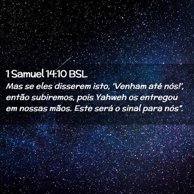 Picture 02 - 1 Samuel 14:10 BSL - Mas se eles disserem isto, 'Venham até nós!', - Bible Verse Picture