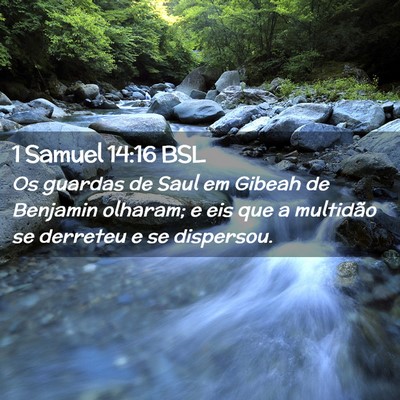 Picture 02 - 1 Samuel 14:16 BSL - Os guardas de Saul em Gibeah de Benjamin olharam; - Bible Verse Picture