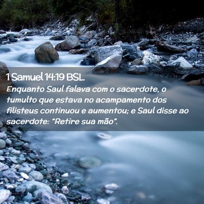 Picture 02 - 1 Samuel 14:19 BSL - Enquanto Saul falava com o sacerdote, o tumulto - Bible Verse Picture