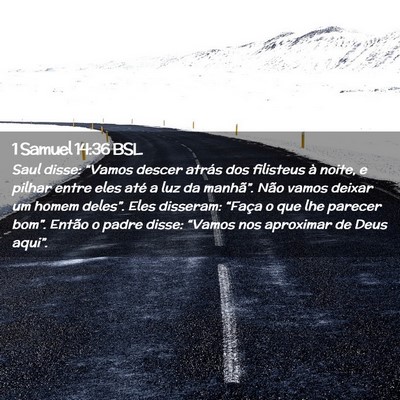 Picture 02 - 1 Samuel 14:36 BSL - Saul disse: “Vamos descer atrás dos filisteus - Bible Verse Picture
