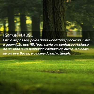 Picture 02 - 1 Samuel 14:4 BSL - Entre os passes, pelos quais Jonathan procurou ir - Bible Verse Picture