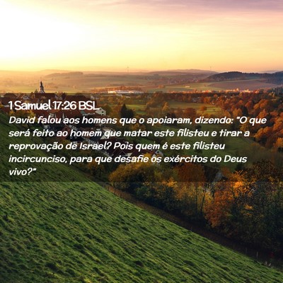 Picture 02 - 1 Samuel 17:26 BSL - David falou aos homens que o apoiaram, dizendo: - Bible Verse Picture