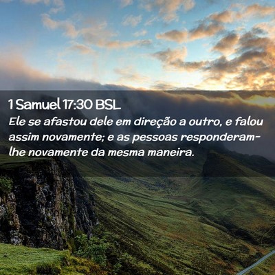 Picture 02 - 1 Samuel 17:30 BSL - Ele se afastou dele em direção a outro, e falou - Bible Verse Picture