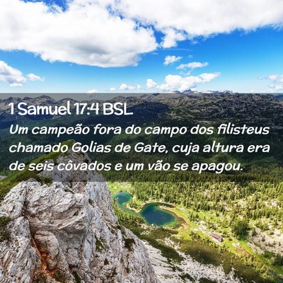 Picture 02 - 1 Samuel 17:4 BSL - Um campeão fora do campo dos filisteus chamado - Bible Verse Picture