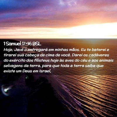 Picture 02 - 1 Samuel 17:46 BSL - Hoje, Javé o entregará em minhas mãos. Eu te - Bible Verse Picture
