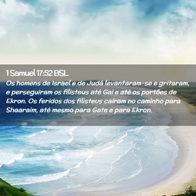 Picture 02 - 1 Samuel 17:52 BSL - Os homens de Israel e de Judá levantaram-se e - Bible Verse Picture