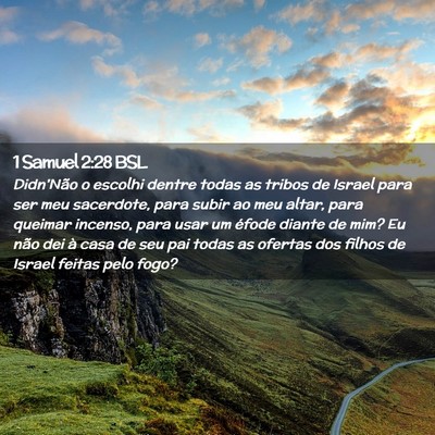 Picture 02 - 1 Samuel 2:28 BSL - Didn'Não o escolhi dentre todas as tribos de - Bible Verse Picture