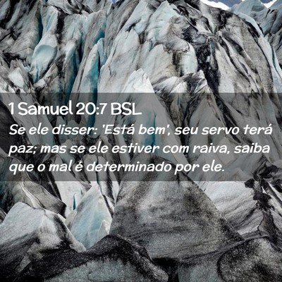 Picture 02 - 1 Samuel 20:7 BSL - Se ele disser: 'Está bem', seu servo terá paz; - Bible Verse Picture