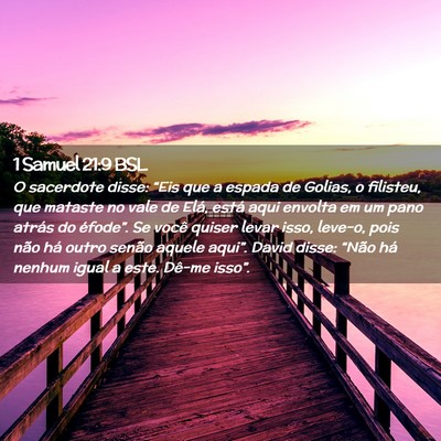 Picture 02 - 1 Samuel 21:9 BSL - O sacerdote disse: “Eis que a espada de Golias, - Bible Verse Picture
