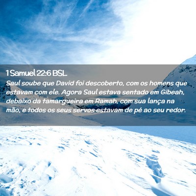 Picture 02 - 1 Samuel 22:6 BSL - Saul soube que David foi descoberto, com os - Bible Verse Picture