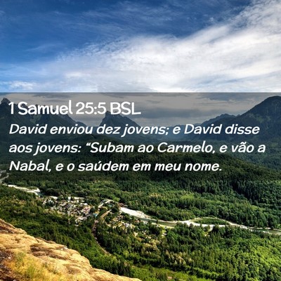 Picture 02 - 1 Samuel 25:5 BSL - David enviou dez jovens; e David disse aos - Bible Verse Picture