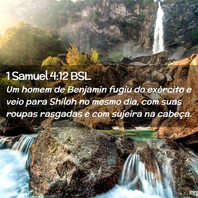 Picture 02 - 1 Samuel 4:12 BSL - Um homem de Benjamin fugiu do exército e veio - Bible Verse Picture