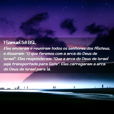 Picture 02 - 1 Samuel 5:8 BSL - Eles enviaram e reuniram todos os senhores dos - Bible Verse Picture