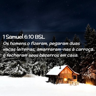 Picture 02 - 1 Samuel 6:10 BSL - Os homens o fizeram, pegaram duas vacas - Bible Verse Picture