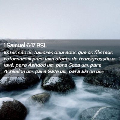 Picture 02 - 1 Samuel 6:17 BSL - Estes são os tumores dourados que os filisteus - Bible Verse Picture