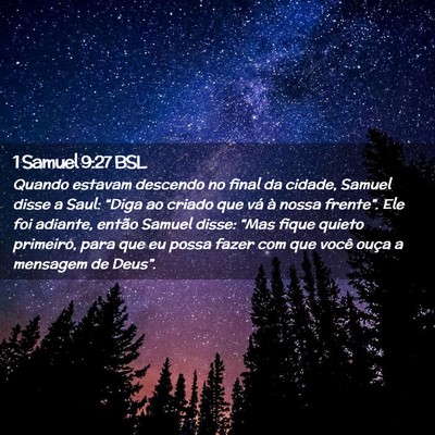 Picture 02 - 1 Samuel 9:27 BSL - Quando estavam descendo no final da cidade, - Bible Verse Picture