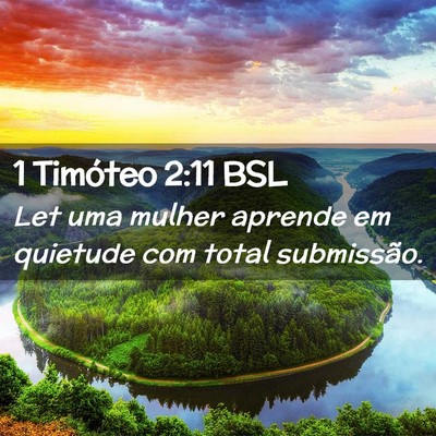 Picture 02 - 1 Timóteo 2:11 BSL - Let uma mulher aprende em quietude com total - Bible Verse Picture