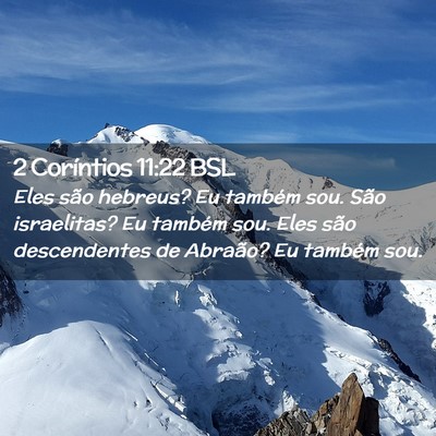 Picture 02 - 2 Coríntios 11:22 BSL - Eles são hebreus? Eu também sou. São - Bible Verse Picture
