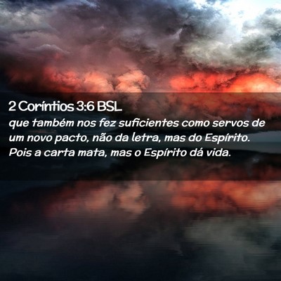 Picture 02 - 2 Coríntios 3:6 BSL - que também nos fez suficientes como servos de um - Bible Verse Picture