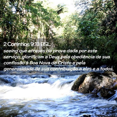Picture 02 - 2 Coríntios 9:13 BSL - seeing que através da prova dada por este - Bible Verse Picture