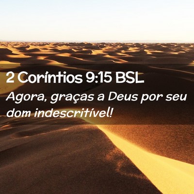 Picture 02 - 2 Coríntios 9:15 BSL - Agora, graças a Deus por seu dom - Bible Verse Picture