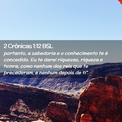 Picture 02 - 2 Crônicas 1:12 BSL - portanto, a sabedoria e o conhecimento te é - Bible Verse Picture