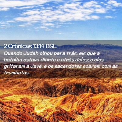 Picture 02 - 2 Crônicas 13:14 BSL - Quando Judah olhou para trás, eis que a batalha - Bible Verse Picture