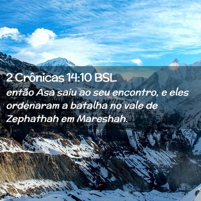 Picture 02 - 2 Crônicas 14:10 BSL - então Asa saiu ao seu encontro, e eles ordenaram - Bible Verse Picture