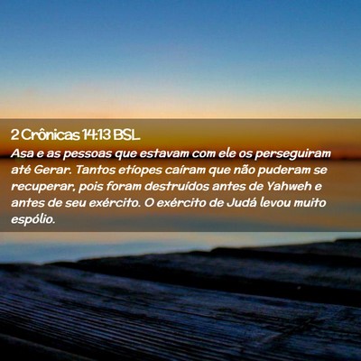 Picture 02 - 2 Crônicas 14:13 BSL - Asa e as pessoas que estavam com ele os - Bible Verse Picture