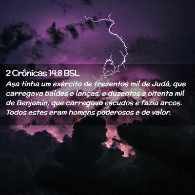Picture 02 - 2 Crônicas 14:8 BSL - Asa tinha um exército de trezentos mil de Judá, - Bible Verse Picture
