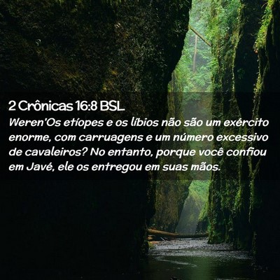 Picture 02 - 2 Crônicas 16:8 BSL - Weren'Os etíopes e os líbios não são um - Bible Verse Picture
