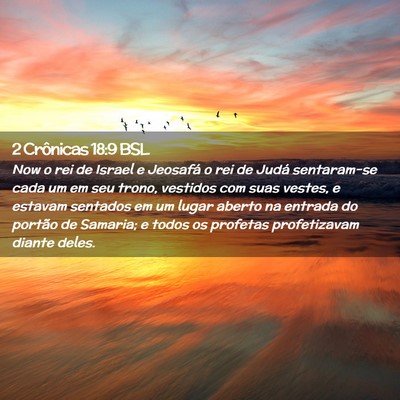 Picture 02 - 2 Crônicas 18:9 BSL - Now o rei de Israel e Jeosafá o rei de Judá - Bible Verse Picture