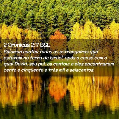 Picture 02 - 2 Crônicas 2:17 BSL - Solomon contou todos os estrangeiros que estavam - Bible Verse Picture
