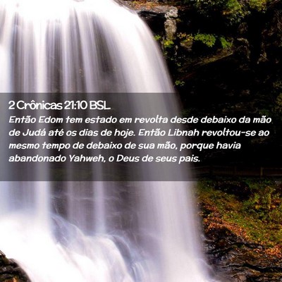 Picture 02 - 2 Crônicas 21:10 BSL - Então Edom tem estado em revolta desde debaixo - Bible Verse Picture