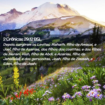 Picture 02 - 2 Crônicas 29:12 BSL - Depois surgiram os Levitas: Mahath, filho de - Bible Verse Picture