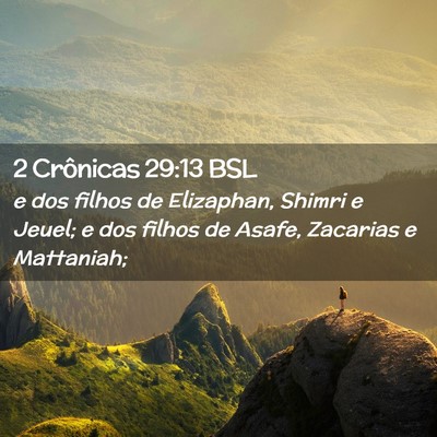 Picture 02 - 2 Crônicas 29:13 BSL - e dos filhos de Elizaphan, Shimri e Jeuel; e dos - Bible Verse Picture