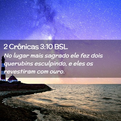 Picture 02 - 2 Crônicas 3:10 BSL - No lugar mais sagrado ele fez dois querubins - Bible Verse Picture