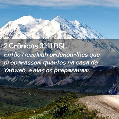 Picture 02 - 2 Crônicas 31:11 BSL - Então Hezekiah ordenou-lhes que preparassem - Bible Verse Picture