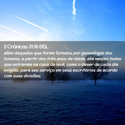 Picture 02 - 2 Crônicas 31:16 BSL - além daqueles que foram listados por genealogia - Bible Verse Picture