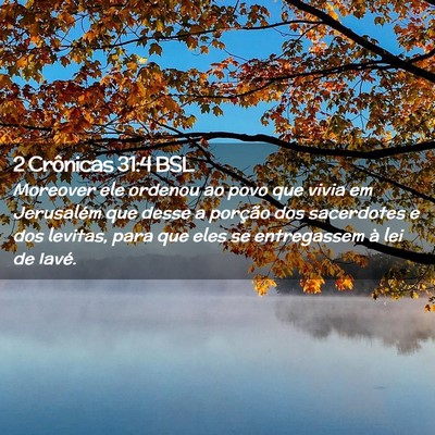 Picture 02 - 2 Crônicas 31:4 BSL - Moreover ele ordenou ao povo que vivia em - Bible Verse Picture