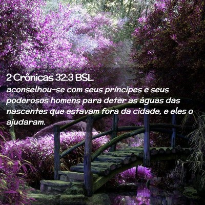 Picture 02 - 2 Crônicas 32:3 BSL - aconselhou-se com seus príncipes e seus - Bible Verse Picture