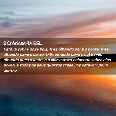 Picture 02 - 2 Crônicas 4:4 BSL - Estava sobre doze bois, três olhando para o - Bible Verse Picture
