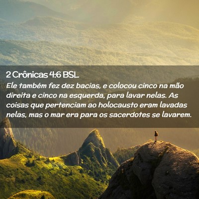 Picture 02 - 2 Crônicas 4:6 BSL - Ele também fez dez bacias, e colocou cinco na - Bible Verse Picture